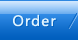 order